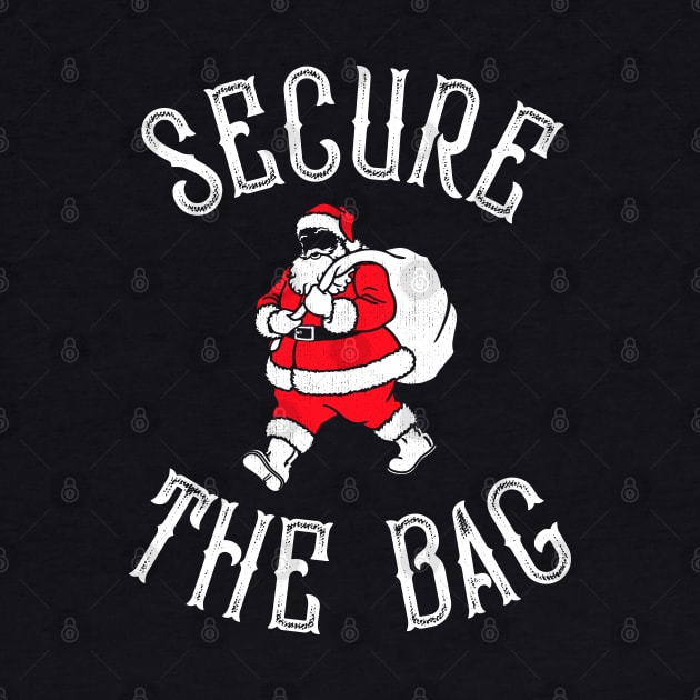 Secure The Bag Santa by Tingsy